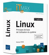 Linux - Cours et exercices corrigés - Principes de base de l'utilisation du système (2e édition)