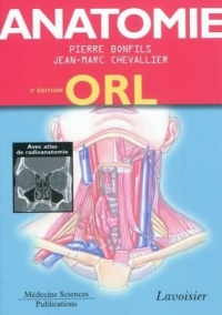 Anatomie : Tome 3, ORL