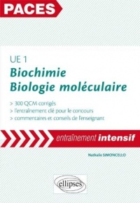 UE1 Biochimie Biologie Moléculaire 300 QCM Corrigés