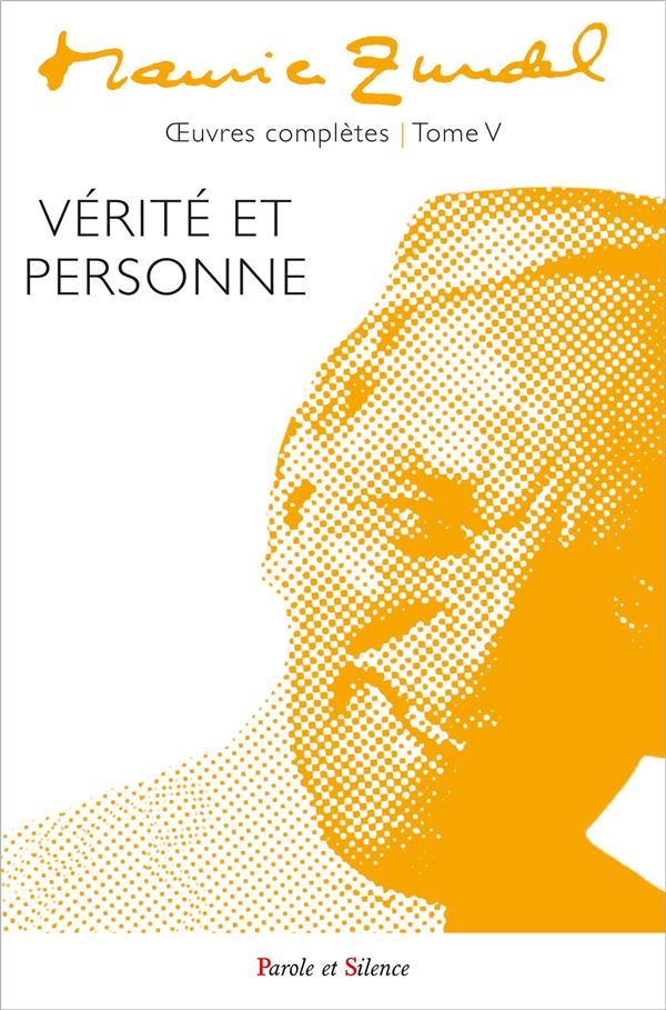 Oeuvres complètes tome 5: La vérité est une personne