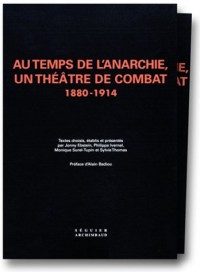 Au temps de l'anarchie ; Un théâtre de combat