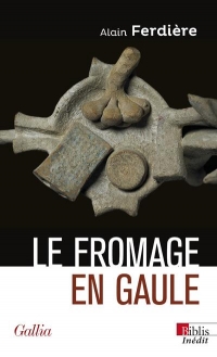 Le fromage en Gaule