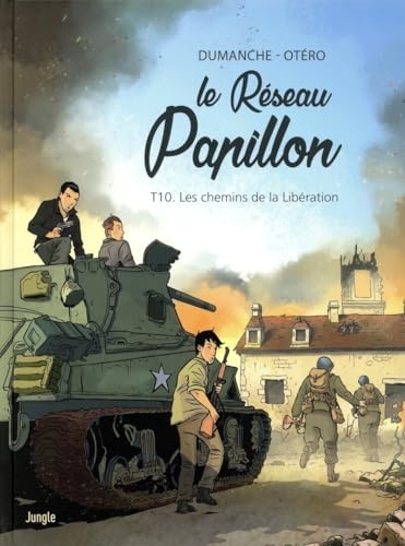 Le Réseau Papillon - Tome 10 Les chemins de la libération