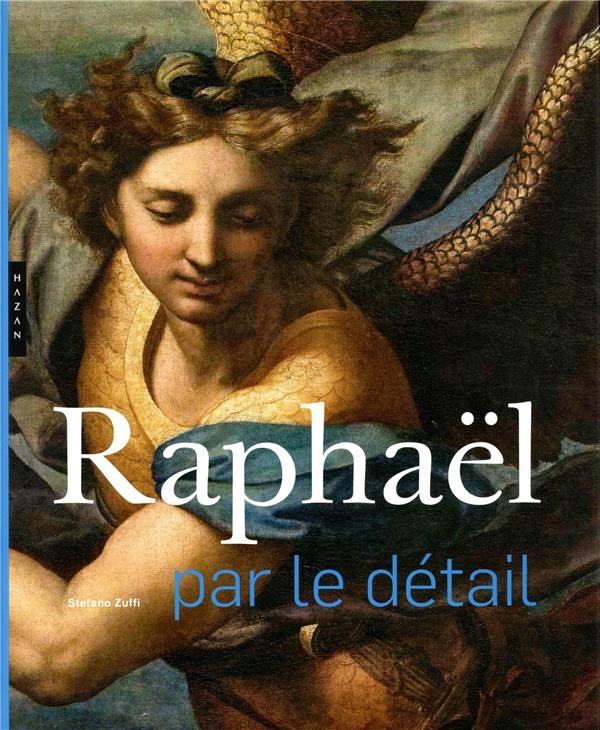 Raphaël par le détail