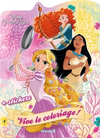 Disney Princesses - Vive le coloriage ! – Livre de coloriage avec stickers – Dès 4 ans
