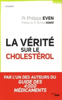 La vérité sur le cholestérol