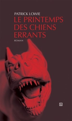 Le Printemps des Chiens Errants