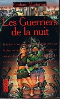 Les guerriers de la nuit