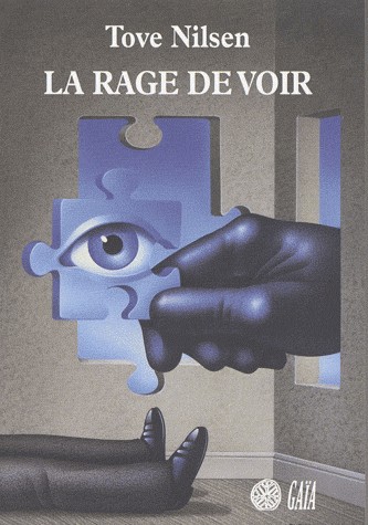La rage de voir