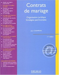 Contrats de mariage : Organisation juridique - Stratégies patrimoniales