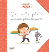 J'aime la galette et autres jolies comptines