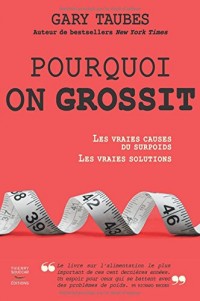 Pourquoi on grossit - Nouvelle édition