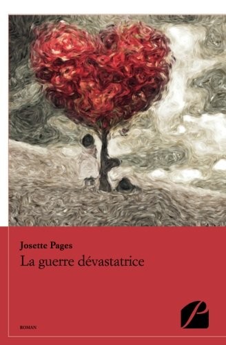 La guerre dévastatrice