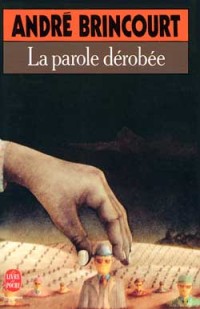 La parole dérobée