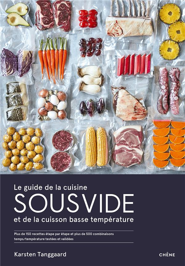 Sous Vide - Cuisine Basse Temperature