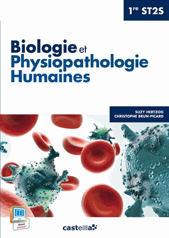 Biologie et physiopathologie humaines 1e ST2S