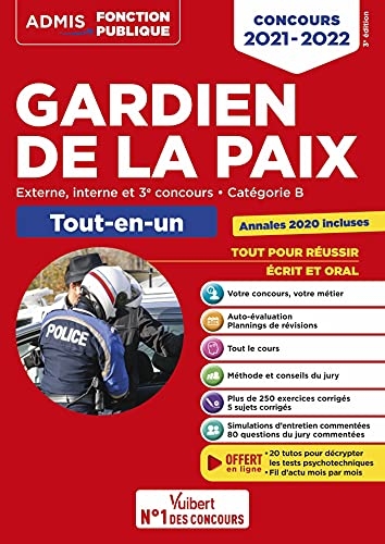 Concours Gardien de la paix - Catégorie B - Admis - Tout-en-un: Concours externe, interne et 3e voie 2021-2022 (2021)