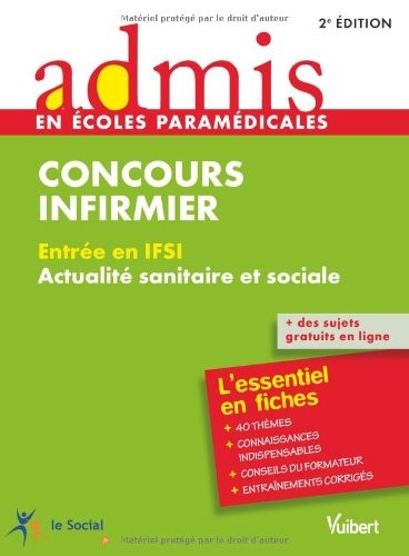 Concours Infirmier - Entrée en IFSI - Actualité sanitaire et sociale - L'essentiel en 40 fiches