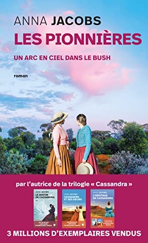Les Pionnières - tome 2 - Un arc-en-ciel dans le bush