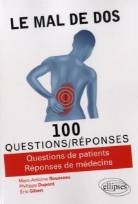 Le Mal de Dos 100 Questions/Réponses