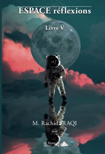 ESPACE réflexions: Livre V
