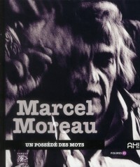 Un possédé des mots : Suivi de L'amour est le plus beu des dialogues de sourds