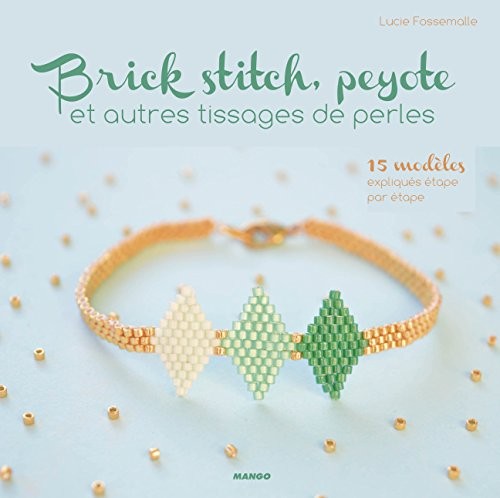 Brick stitch, peyotte et autres tissages de perles : 5 techniques
