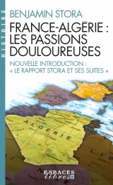 France-Algérie, les passions douloureuses (Espaces Libres - Histoire) [Poche]