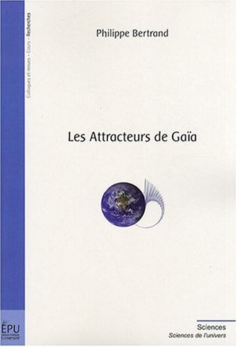 Les Attracteurs de Gaïa