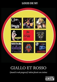 Giallo & Rosso Le rock progressif italien fait son cinéma