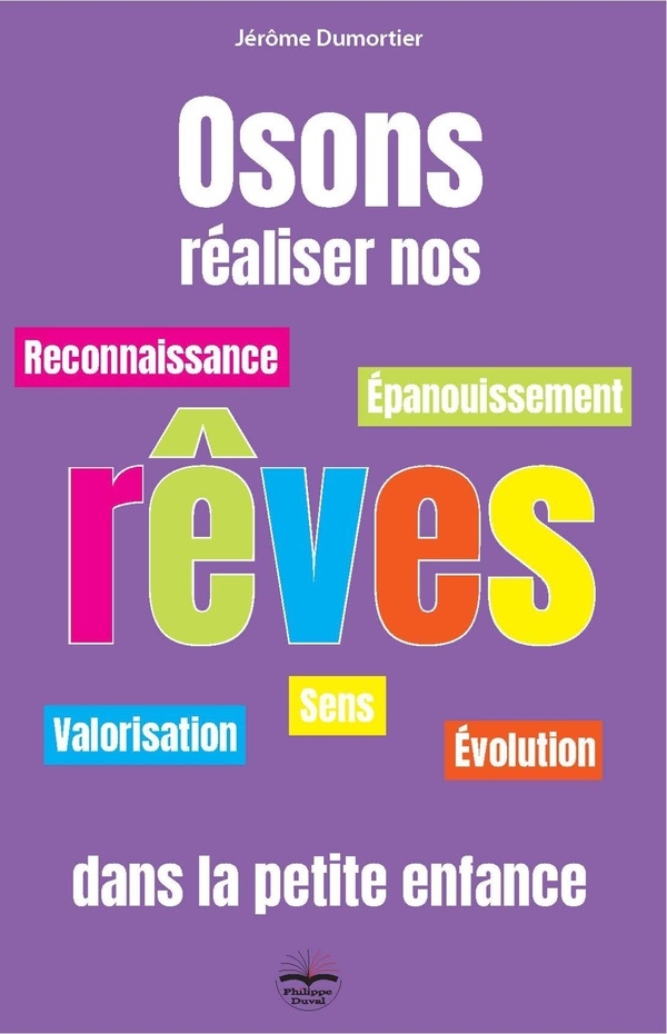Osons réaliser nos rêves dans la petite enfance