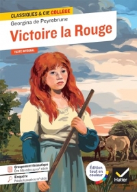 Victoire la Rouge: suivi d'une enquête : « Peindre le peuple au XIXe siècle »