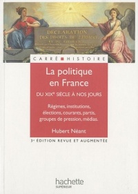 La politique en France - XIXe - XXe siècle