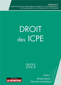 Droit des ICPE 2023: ICPE et processus contractuels