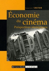 Economie du cinéma : Perspectives stratégiques