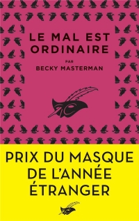 Le Mal Est Ordinaire Prix du Masque de l'Annee Étranger