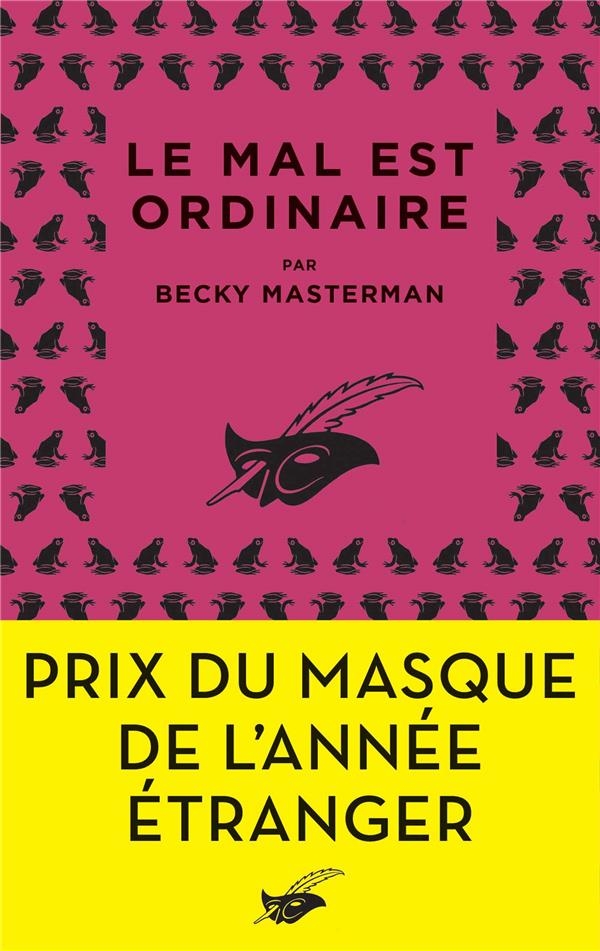 Le Mal Est Ordinaire Prix du Masque de l'Annee Étranger