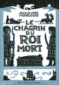 Le Chagrin du Roi mort