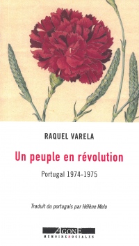 Un peuple en révolution : Portugal 1974-1975