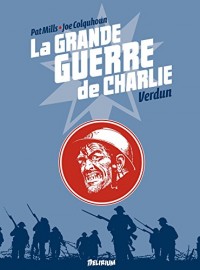 la Grande Guerre de Charlie - Tome 4 - Verdun