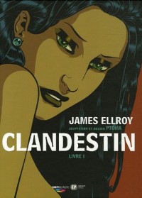 Clandestin, Tome 1 : La dernière saison