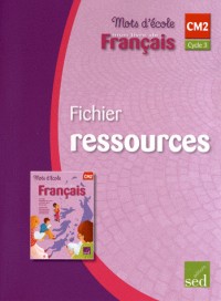 Mots d'école CM2 : Fichier ressources