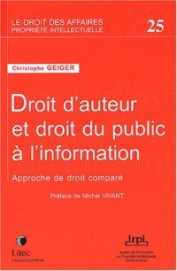 Droit d'auteur et droit du public à l'information, tome 25 : Avant-propos de Vivant (ancienne édition)