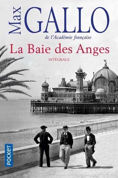 La Baie des anges - Intégrale