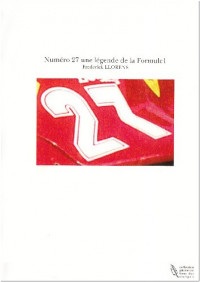 Numero 27 une Légende de la Formule 1