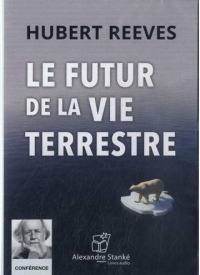 LE FUTUR DE LA VIE TERRESTRE