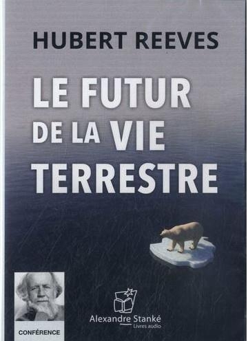 LE FUTUR DE LA VIE TERRESTRE