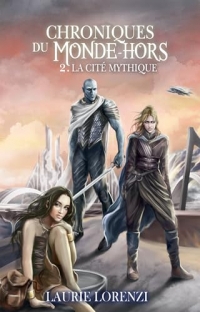 La cité mythique