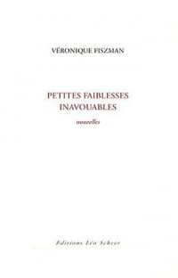 Petites faiblesses inavouables