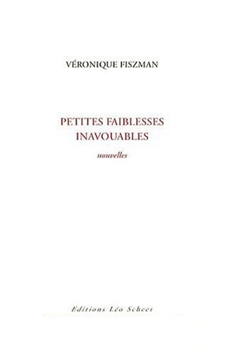 Petites faiblesses inavouables